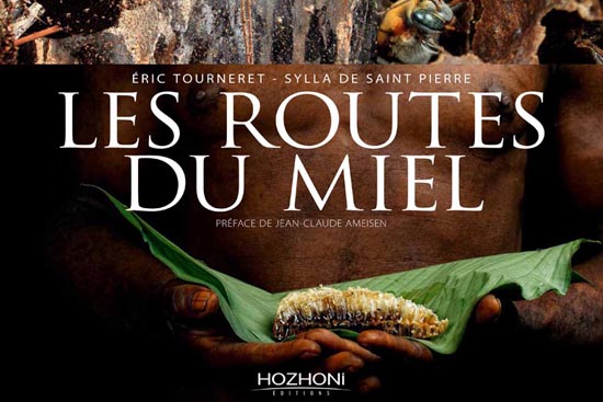 Le Livre «&nbsp;Les routes du miel&nbsp;»